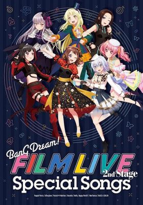 BanG Dream! FILM LIVE 2nd Stage Encore [Sub: Eng]