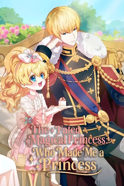 The Fated Magical Princess Who Made Me a Princess - Season 1